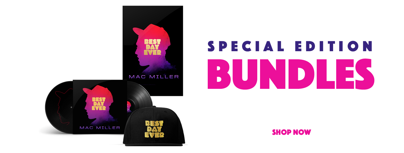 Mac Miller - Best Day Ever Speacial Edition Available Now